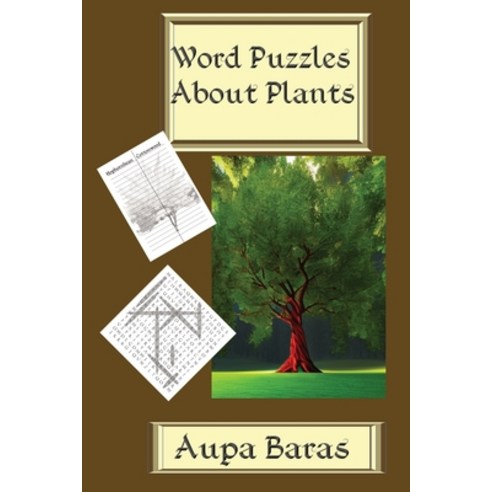 (영문도서) Word Puzzles About Plants: 5 Types of Word Puzzles Paperback, Independently Published, English, 9798390444702