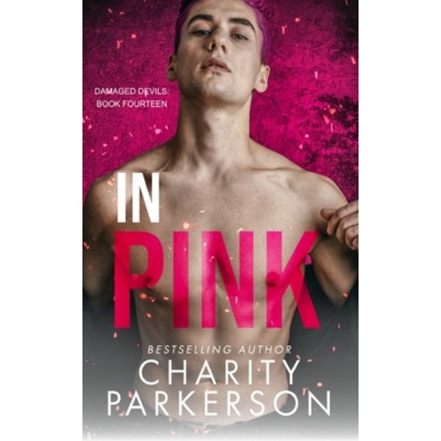 (영문도서) In Pink Paperback, Punk & Sissy Publications, English, 9781959576396