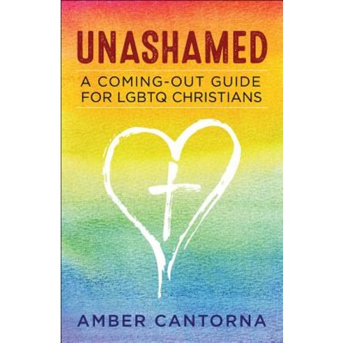 Unashamed: A Coming-Out Guide for Lgbtq Christians Paperback, Westminster John Knox Press