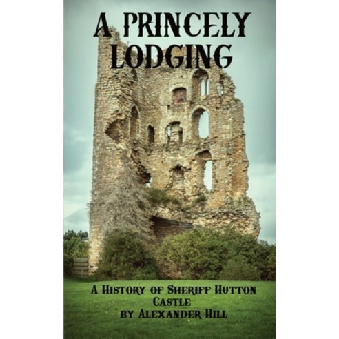 A Princely Lodging Paperback, FeedARead.com, English, 9781839454783