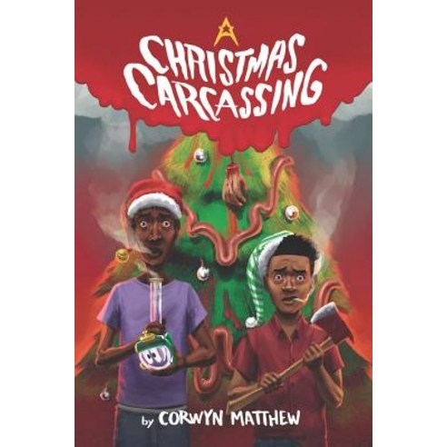 (영문도서) A Christmas Carcassing Paperback, Corwyn Matthew, English, 9780997963625