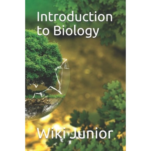 Introduction to Biology: Textbook for upper elementary and middle grade Paperback, Independently Published, English, 9798737395384