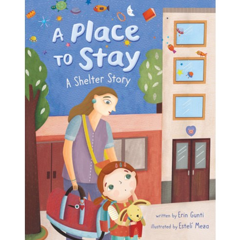 A Place to Stay: A Shelter Story Hardcover, Barefoot Books
