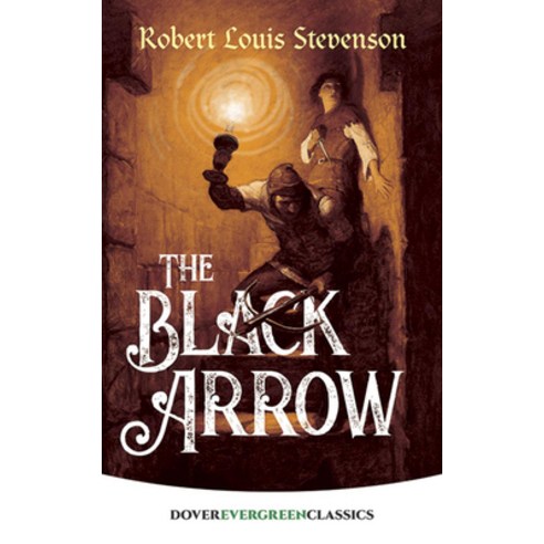 (영문도서) The Black Arrow Paperback, Dover Publications, English, 9780486418209