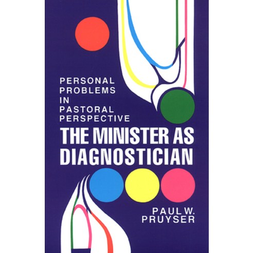 (영문도서) The Minister as Diagnostician: Personal Problems in Pastoral Perspective Paperback, Westminster John Knox Press, English, 9780664241230