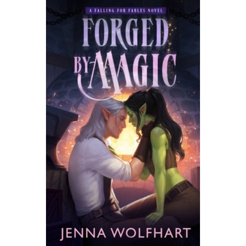 (영문도서) Forged by Magic Paperback, Jenna Wolfhart, English, 9781915537041