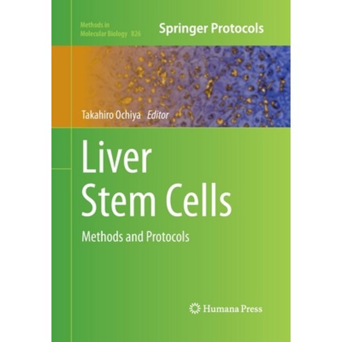 Liver Stem Cells: Methods and Protocols Paperback, Humana
