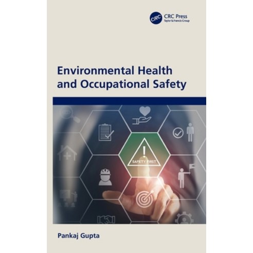 (영문도서) Environmental Health and Occupational Safety Hardcover, CRC Press, English, 9781032735603