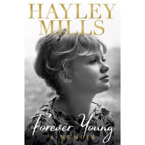 Forever Young: A Memoir Hardcover, Grand Central Publishing, English, 9781538704196