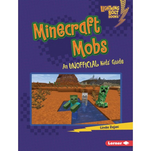 (영문도서) Minecraft Mobs: An Unofficial Kids'' Guide Library Binding, Lerner Publications (Tm), English, 9781728476742