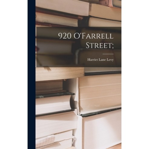 (영문도서) 920 O''Farrell Street; Hardcover, Hassell Street Press, English, 9781014206374