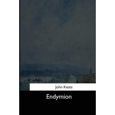 (영문도서) Endymion Paperback, Createspace Independent Pub..., English, 9781544619231