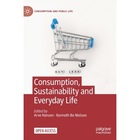 (영문도서) Consumption Sustainability and Everyday Life Hardcover, Palgrave MacMillan, English, 9783031110689