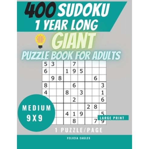 400 Medium Sudoku Puzzle Book for Adults with Solutions - 1 Year of Fun ...