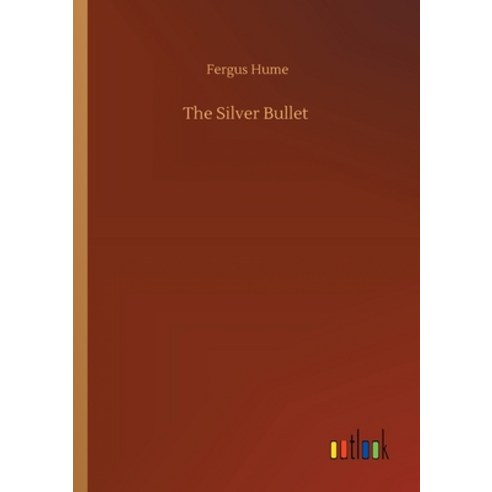 The Silver Bullet Paperback, Outlook Verlag