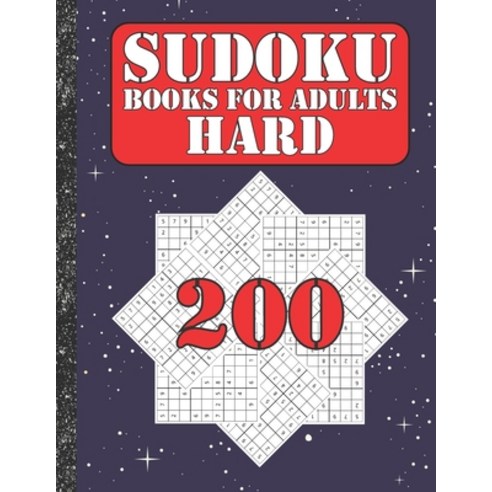 Sudoku books for adults hard: 200 Sudokus from hard with solutions for adults Gifts Sudoku hard book... Paperback, Independently Published