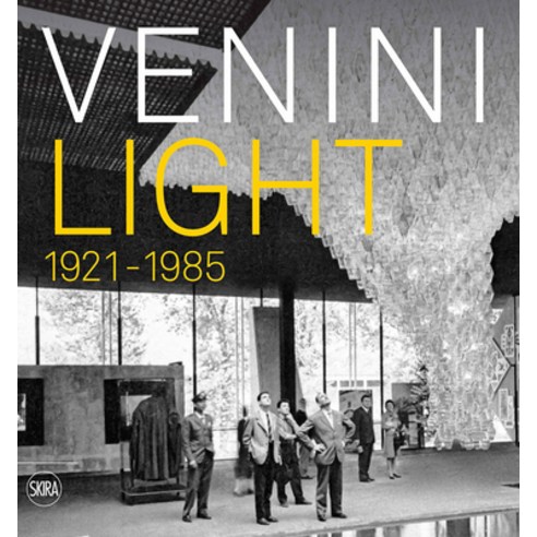 (영문도서) Venini Light: 1921-1985 Hardcover, Skira, English, 9788857249032