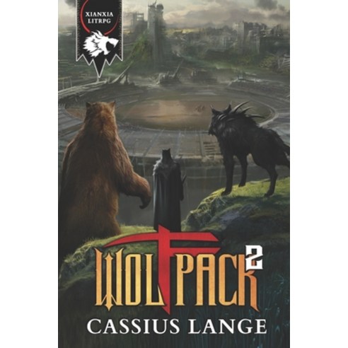 (영문도서) Wolfpack 2: A Post-Apocalyptic GameLIT/Cultivation Novel Paperback, Independently Published, English, 9798354797608