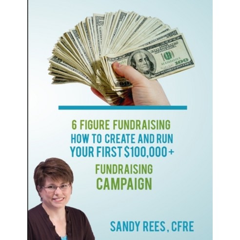 6 Figure Fundraising Paperback, Get Fully Funded