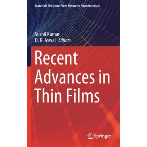 (영문도서) Recent Advances in Thin Films Hardcover, Springer, English, 9789811561153