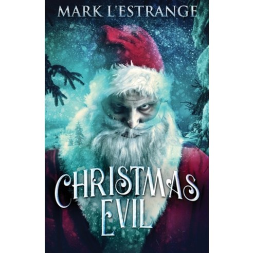 Christmas Evil Paperback, Next Chapter, English, 9784867457092