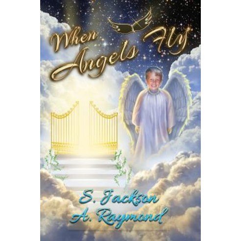 (영문도서) When Angels Fly Paperback, Fresh Ink Group, English, 9781947867536