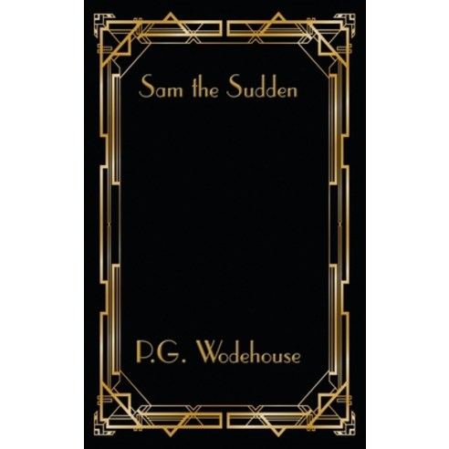 Sam the Sudden Hardcover, Wilder Publications, English, 9781515449188