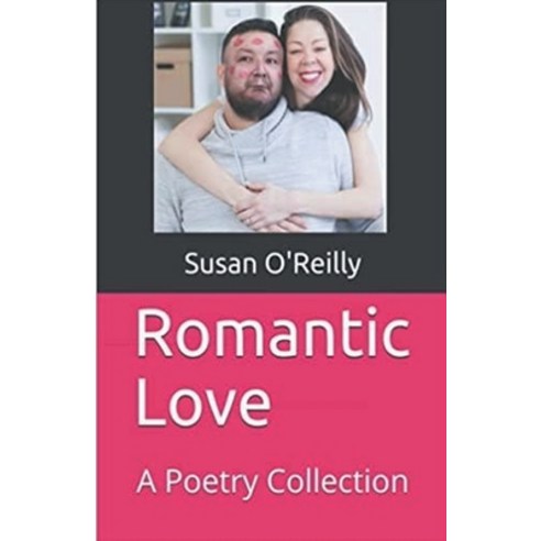 (영문도서) Romantic Love Paperback, Susan O''Reilly, English, 9798215456293