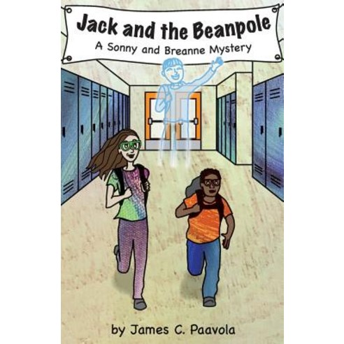 Jack and the Beanpole: A Sonny and Breanne Mystery Paperback, J&m Publishers