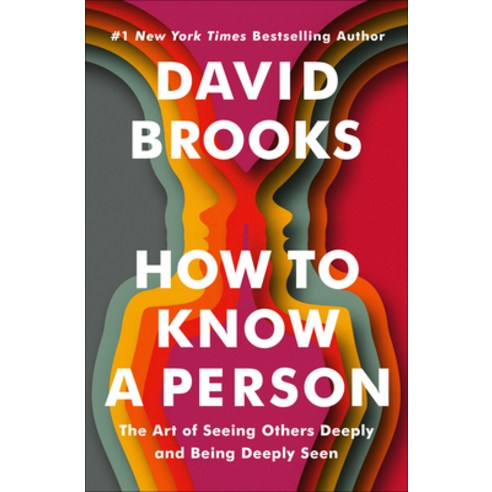(영문도서) How to Know a Person: The Art of Seeing Others Deeply and Being Deeply Seen Hardcover, Random House, English, 9780593230060