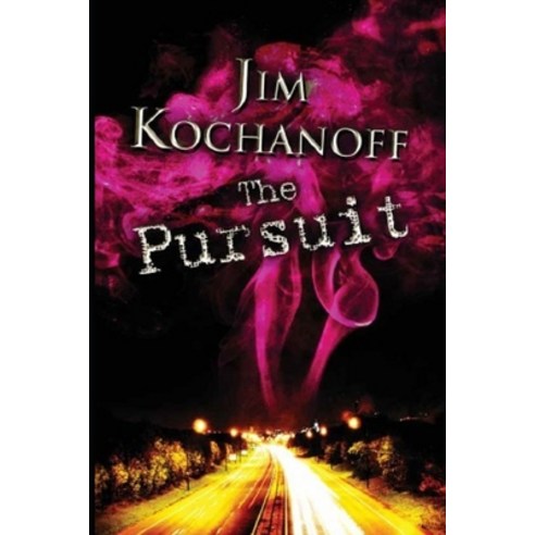 The Pursuit Paperback, Independently Published