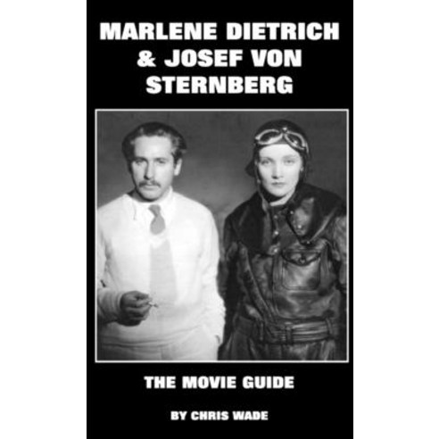 (영문도서) Marlene Dietrich and Josef von Sternberg: The Movie Guide Paperback, Lulu.com, English, 9780244811914