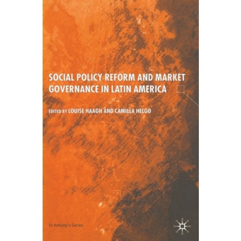 (영문도서) Social Policy Reform and Market Governance in Latin America Paperback, Palgrave MacMillan, English, 9781349433186