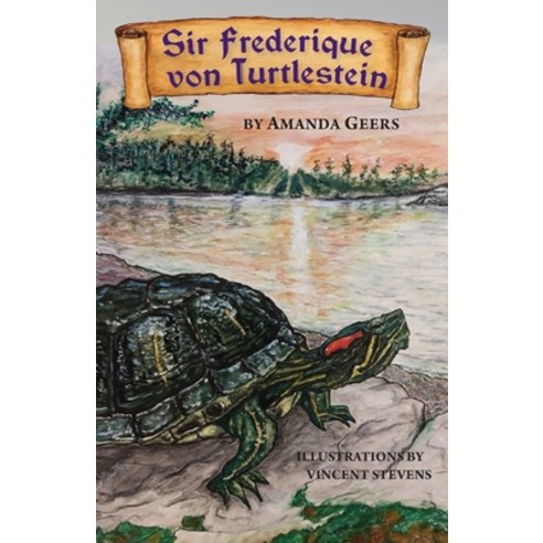 (영문도서) Sir Frederique von Turtlestein Paperback, Amanda Geers, English, 9781736515402