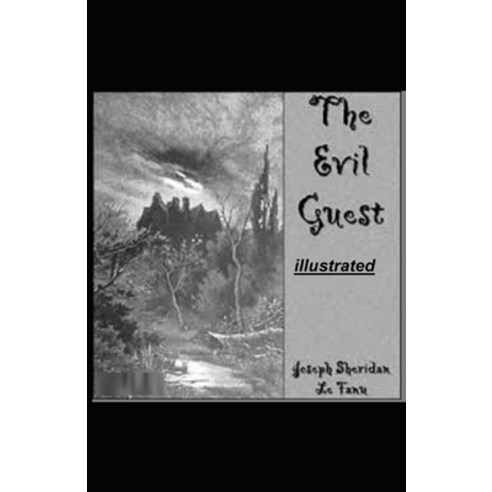 The Evil Guest illustrated Paperback, Independently Published, English, 9798714681486