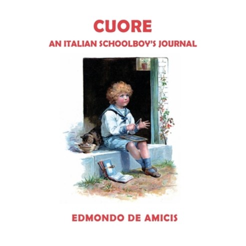 Cuore (Heart) [English Edition] Paperback, Benediction Classics