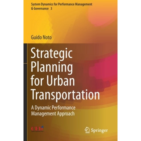 Strategic Planning For Urban Transportation: A Dynamic Performance ...