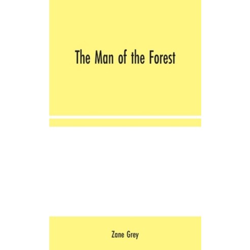 The Man of the Forest Hardcover, Alpha Edition