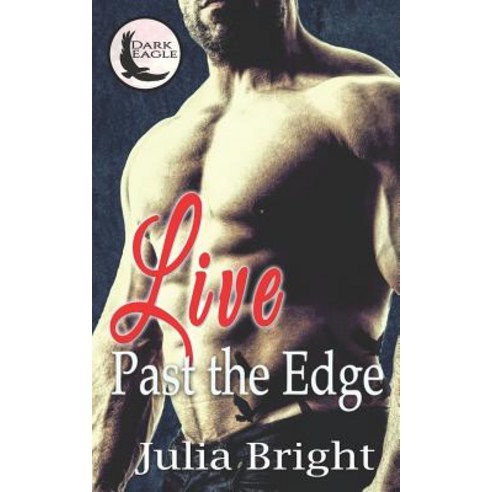 Live Past The Edge Paperback, Independently Published, English, 9781720156659