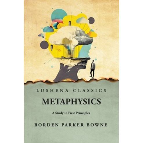(영문도서) Metaphysics A Study in First Principles Paperback, Lushena Books, English, 9798890964090