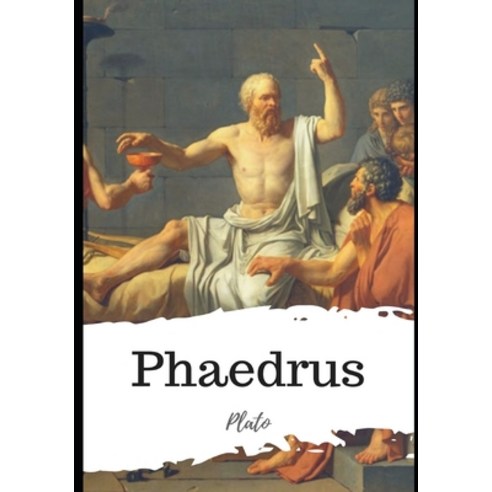 Phaedrus Paperback, Independently Published, English, 9798596355116