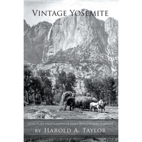 (영문도서) Vintage Yosemite Paperback, Pinyon Publishing, English, 9781936671892