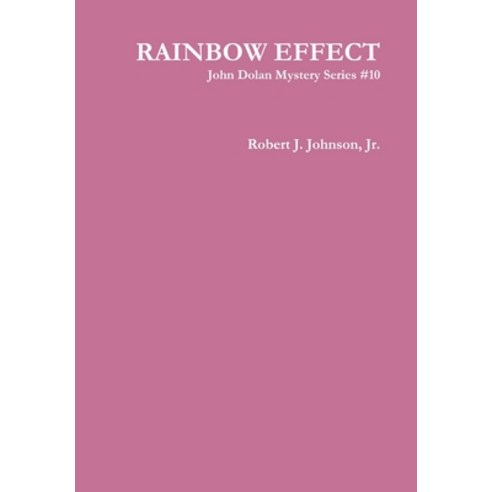 (영문도서) Rainbow Effect Hardcover, Lulu.com, English, 9781365789557
