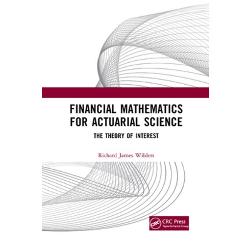 (영문도서) Financial Mathematics for Actuarial Science: The Theory of Interest Paperback, CRC Press, English, 9781032175072