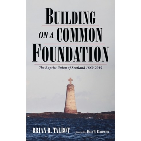 Building on a Common Foundation Hardcover, Pickwick Publications, English, 9781725298682