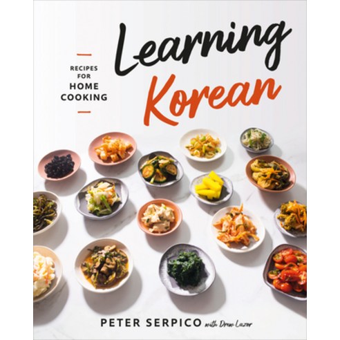(영문도서) Learning Korean: Recipes for Home Cooking Hardcover, W. W. Norton & Company, English, 9781324003229