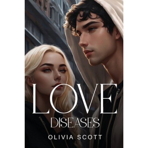 (영문도서) Love Diseases Paperback, Olivia Scott, English, 9781787990272