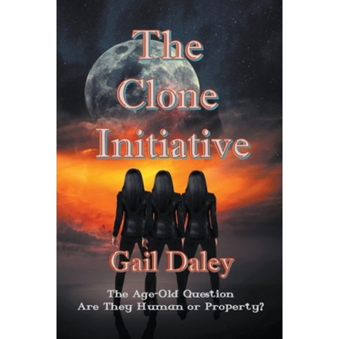 (영문도서) The Clone Initiative Paperback, Gail Daleys Fine Art, English, 9798201388669