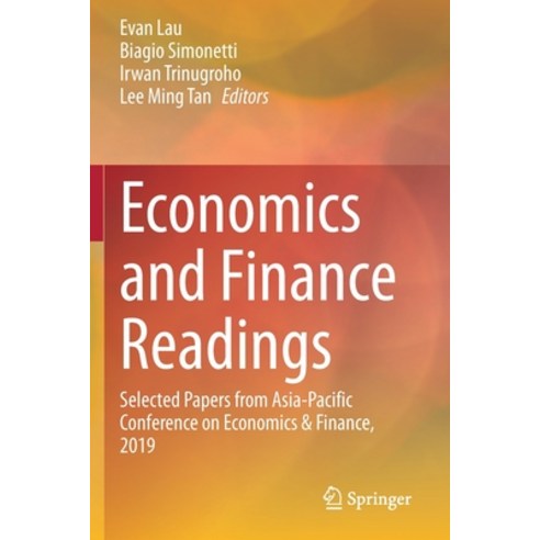 (영문도서) Economics and Finance Readings: Selected Papers from Asia-Pacific Conference on Economics & F... Paperback, Springer, English, 9789811529085