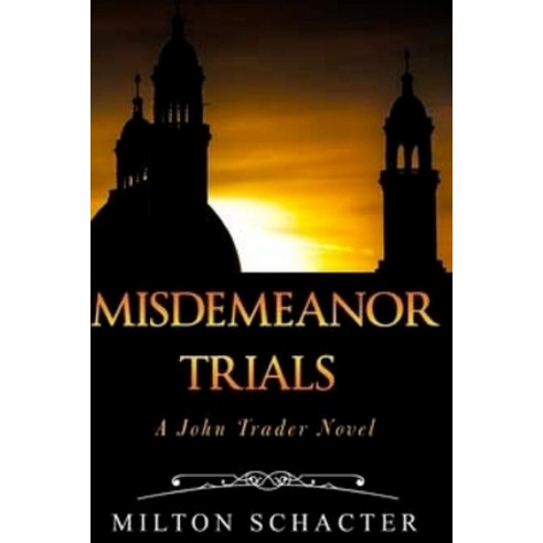 Misdemeanor Trials Paperback, Createspace Independent Publishing Platform